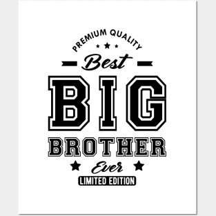 Big Brother - Best big brother ever Posters and Art